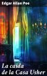 La caída de la Casa Usher (eBook, ePUB) - Bild 1