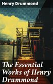 The Essential Works of Henry Drummond (eBook, ePUB)