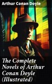 The Complete Novels of Arthur Conan Doyle (Illustrated) (eBook, ePUB)
