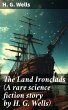 The Land Ironclads (A rare science... - Bild 1