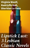 Lipstick Lust: 3 Lesbian Classic Novels (eBook, ePUB)