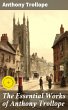 The Essential Works of Anthony Trollope... - Bild 1