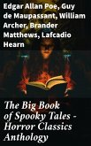 The Big Book of Spooky Tales - Horror Classics Anthology (eBook, ePUB)