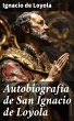 Autobiografía de San Ignacio de Loyola... - Bild 1