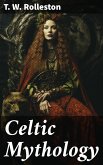 Celtic Mythology (eBook, ePUB)