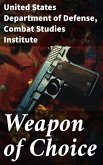Weapon of Choice (eBook, ePUB)
