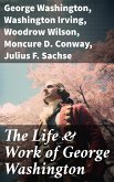 The Life & Work of George Washington (eBook, ePUB)