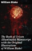 The Book of Urizen (Illuminated Manuscript with the Original Illustrations of William Blake) (eBook, ePUB)