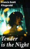 Tender is the Night (eBook, ePUB)