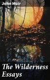 The Wilderness Essays (eBook, ePUB)
