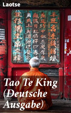 Tao Te King (Deutsche Ausgabe) (eBook, ePUB) - Laotse