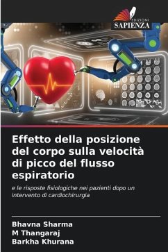 Effetto della posizione del corpo sulla velocità di picco del flusso espiratorio - Sharma, Bhavna;Thangaraj, M;Khurana, Barkha