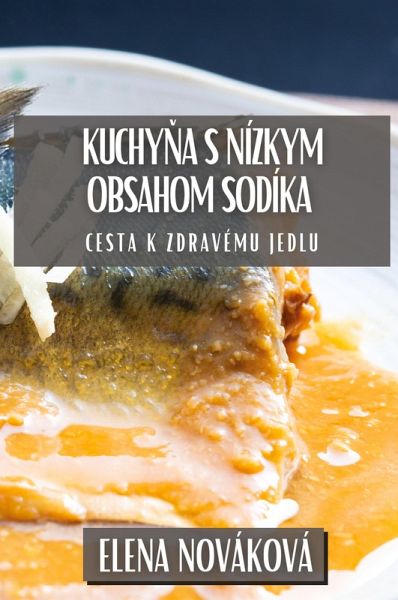 Kuchy¿a s Nízkym Obsahom Sodíka