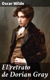 El retrato de Dorian Gray (eBook, ePUB)