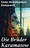 Die Brüder Karamasow (eBook, ePUB)