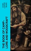 The Book of Camp-Lore and Woodcraft (eBook, ePUB)