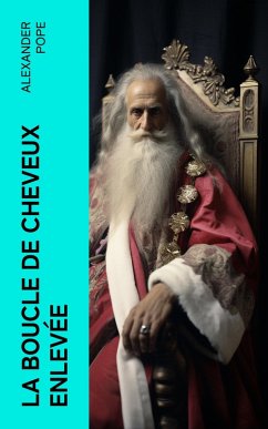 La boucle de cheveux enlevée (eBook, ePUB) - Pope, Alexander