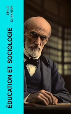 Éducation et sociologie (eBook, ePUB) - Durkheim, Émile