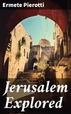 Jerusalem Explored (eBook, ePUB)