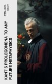 Kant's Prolegomena to Any Future Metaphysics (eBook, ePUB)