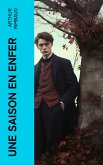 Une saison en enfer (eBook, ePUB)