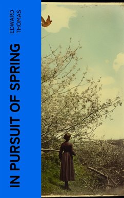 In Pursuit of Spring (eBook, ePUB) - Thomas, Edward