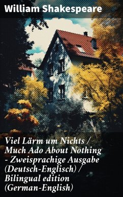 Viel Lärm um Nichts / Much Ado About Nothing - Zweisprachige Ausgabe (Deutsch-Englisch) / Bilingual edition (German-English) (eBook, ePUB) - Shakespeare, William