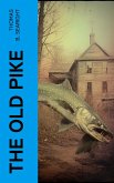 The Old Pike (eBook, ePUB)