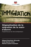 Stigmatisation de la migration de la main-d'¿uvre