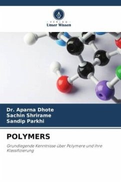 POLYMERS - Dhote, Dr. Aparna;Shrirame, Sachin;Parkhi, Sandip