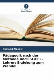 Pädagogik nach der Methode und ESL/EFL-Lehrer: Erziehung zum Wandel