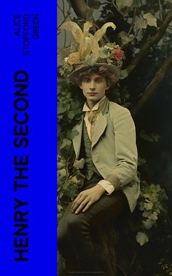 Henry the Second (eBook, ePUB) - Green, Alice Stopford