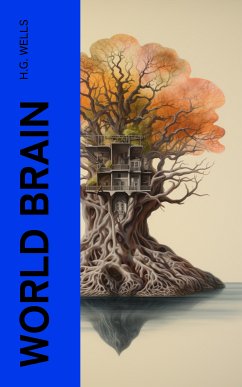 World Brain (eBook, ePUB) - Wells, H.G.