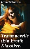 Traumnovelle (Ein Erotik Klassiker) (eBook, ePUB)
