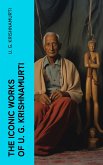 The Iconic Works of U. G. Krishnamurti (eBook, ePUB)