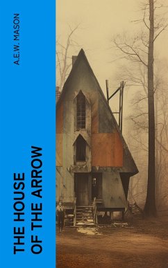 Cover The House of the Arrow (eBook, ePUB)