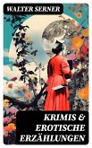 Krimis & Erotische Erzählungen (eBook, ePUB)