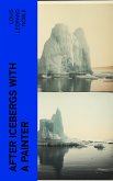 After Icebergs with a Painter (eBook, ePUB)