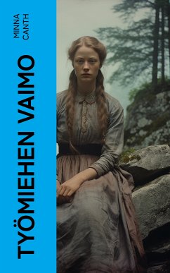 Työmiehen vaimo (eBook, ePUB) - Canth, Minna