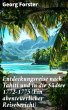Entdeckungsreise nach Tahiti und in die... - Bild 1