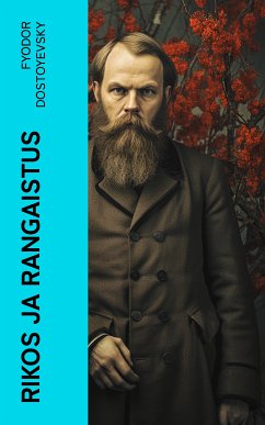 Rikos ja rangaistus (eBook, ePUB) - Dostoyevsky, Fyodor