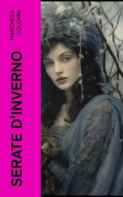 Serate d'inverno (eBook, ePUB) - Colombi, Marchesa