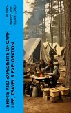 Shifts and Expedients of Camp Life, Travel & Exploration (eBook, ePUB)