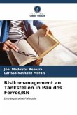 Risikomanagement an Tankstellen in Pau dos Ferros/RN