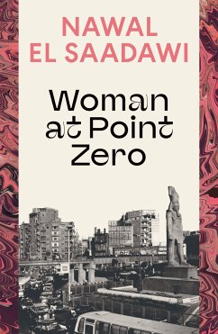 Woman at Point Zero - Saadawi, Nawal El