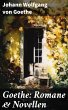 Goethe: Romane & Novellen (eBook, ePUB) - Bild 1