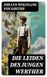 Die Leiden des jungen Werther (eBook,... - Bild 1