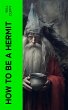 How to Be a Hermit (eBook, ePUB) - Bild 1