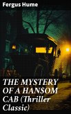 THE MYSTERY OF A HANSOM CAB (Thriller Classic) (eBook, ePUB)