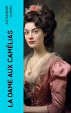 La dame aux camélias (eBook, ePUB)